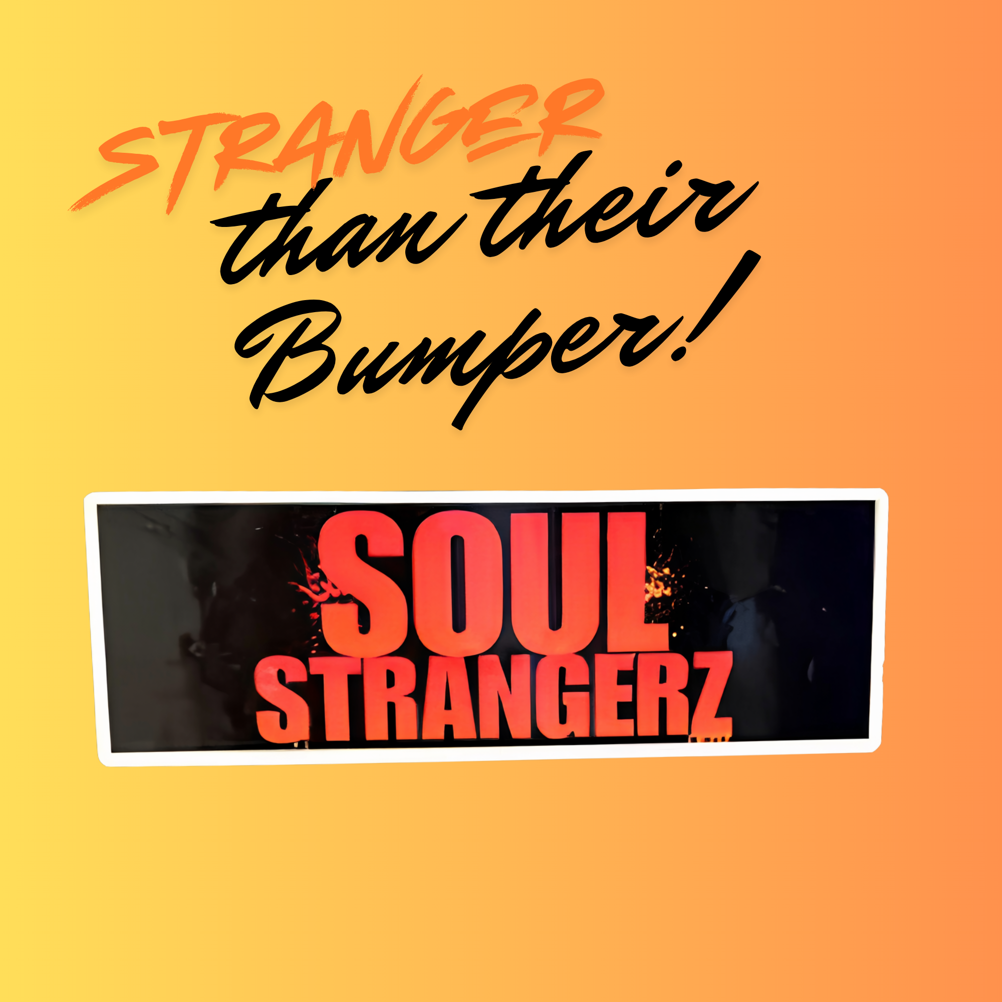 Soul Strangerz Bumper Magnet